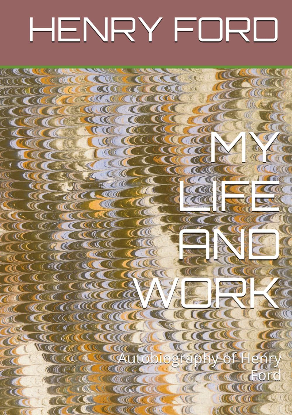 My Life and Work cover